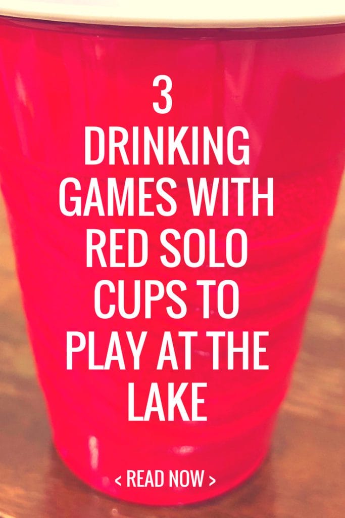 Drinking Games with Red Solo Cups to Play at the Lake