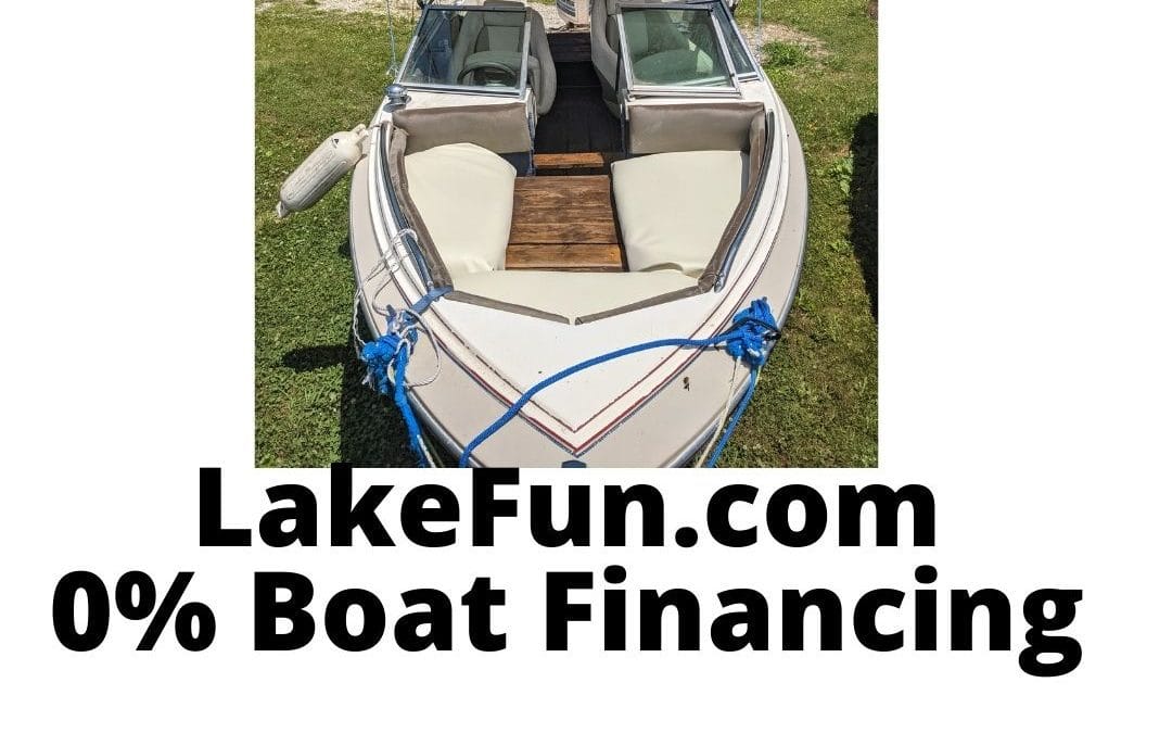 LakeFun.com 0% Boat Financing, How to Finance a Boat Interest Free, Boat Finance Hacks