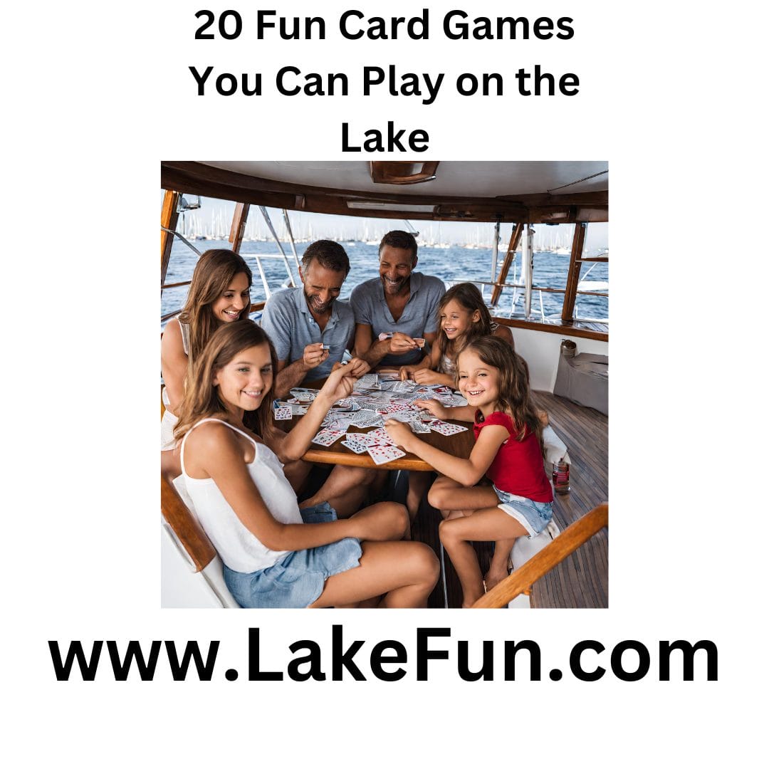 20 Fun Card Games You Can Play on the Lake