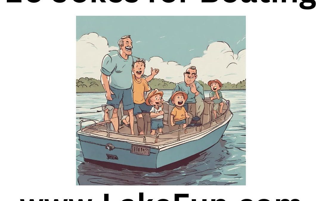 20 Jokes for Boating (Dad Jokes)